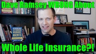 Where Dave Ramsey Is Wrong About Whole Life Insurance