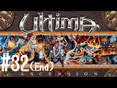 Ultima IX: Ascension - #32(End) [日本語版] - YouTube