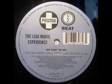 The Lisa Marie Experience - Do That To Me (The Lis...