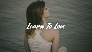 Zoe Wees, Dean Lewis - Learn To Love (Lyrics)