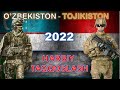 O'zbekiston va Tojikiston harbiy kuchlarini solishtirish | Tojikiston va O'zbekiston   | 2022