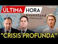 ÚLTIMA HORA| Rusia advierte que la UE y la OTAN viven una "muy profunda crisis" debido a Groenlandia