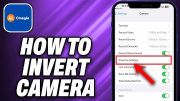 How To Invert Camera On Omegle iPhone