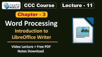 CCC Chapter 3 | Word Processing | Introduction to LibreOffice Writer for CCC Exam | CCC Lecture - 11