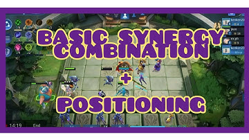 TOP GLOBAL STRATEGY  BASIC SYNERGY COMBINATION .BEST POSITIONING - magic chess mobile legends