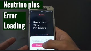 Neutrino Plus Error Loading Neutrino Error