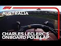 Charles Leclerc's Onboard Pole Lap | 2022 Australian Grand Prix | Pirelli