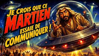 Je crois que ce Martien essaie de communiquer !