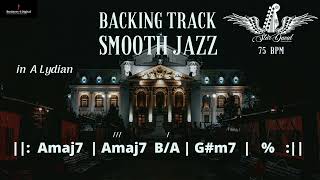 Backing Track  Smooth Jazz  in A Lydian