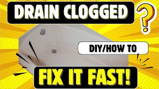 How To Unclog A Bathtub Drain - Fast and Easy DIY