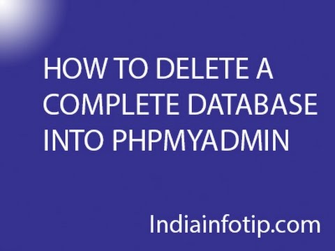 HOW TO DELETE A COMPLETE DATABASE INTO PHPMYADMIN