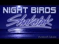 Shakatak - Night Birds / Remix (Axelsoft's Funky Night Version / Roland JDXA)