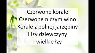 Czerwone Korale - Brathanki Lyric