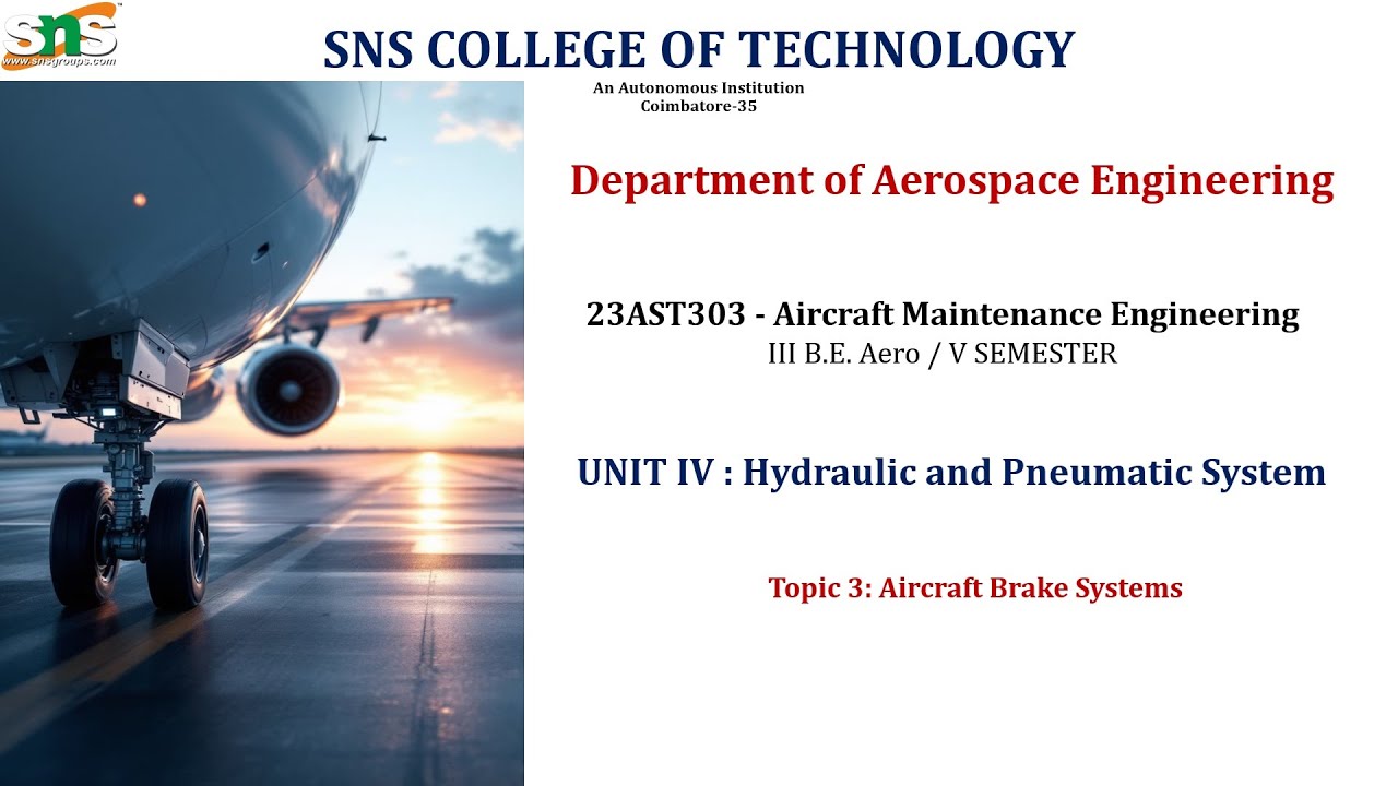Aircraft Brake System | Aircraft Maintenance Engineering | SNS Institutions