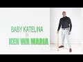 Baby katelina by ken wa mariaofficial audio