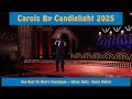 Carols By Candlelight 2025 God Rest Ye Merry Gentlemen Silver Bells Denis Walter 