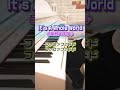 【音階付き】苦手だったテストだって100点だ『It’s a whole world』鏡音レン TikTok 楽譜 #shorts