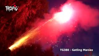 TG380 Gatling Maniax - TROPIC Fireworks, Fajerwerki, Feuerwerk, Vuurwerk, Feu d'artifice