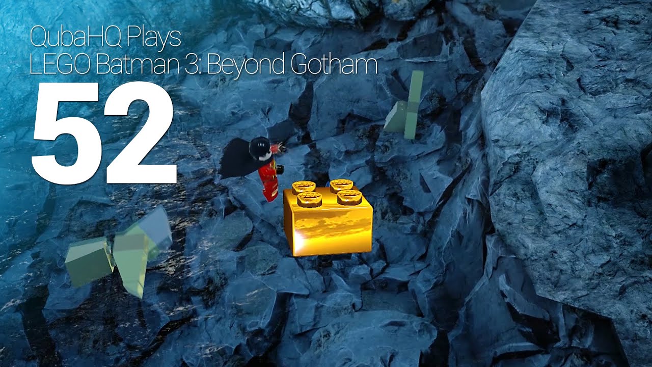 QubaHQ Plays LEGO Batman 3: Beyond Gotham: Part 52 (250 Gold Bricks and All Vehicles)