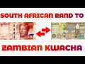 South African Rand To Zambian Kwacha Exchange Rate Today ZAR To ZMW Rand To Kwacha 