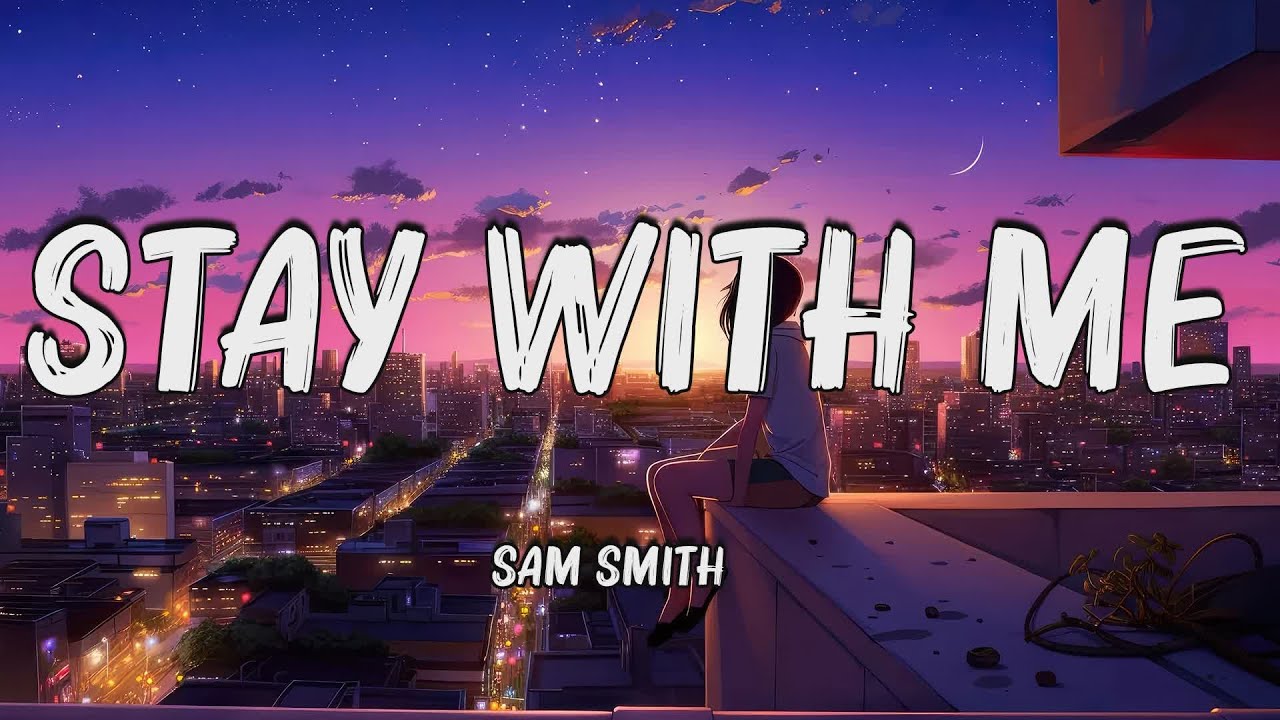 Stay With Me Lyrics Lyrics
