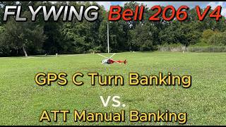 Flywing Bell 206 C Turn vs ATT Manual Banking
