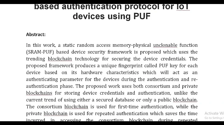 Private and consortium blockchain based authentication protocol for IoT devices using PUF