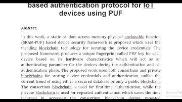 Private and consortium blockchain based authentication protocol for IoT devices using PUF