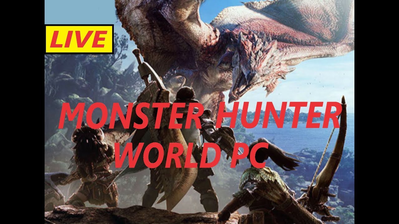 Maxhardcoregaming Live - NEW Monster Hunter PC - Hunting Wyvern in Wildspire Waste