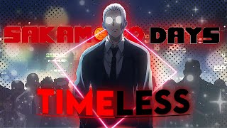 SAKAMOTO DAYS - TIMELESS - [EDIT/AMV] 4K!!