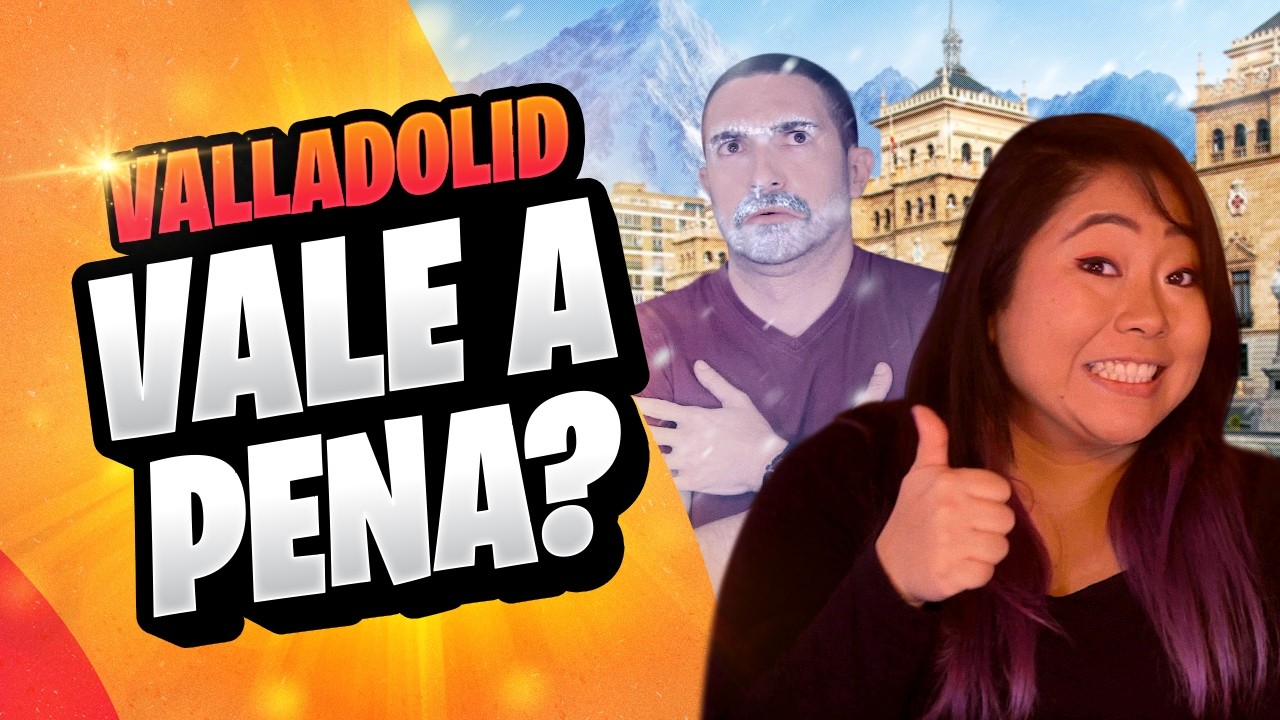 Como é MORAR em VALLADOLID na ESPANHA?