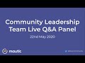 Replay: Community Leadership Team Live Q&A Panel