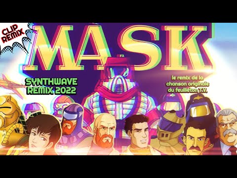 [1985] MASK / Générique T.V [Synthwave Remix 2022]