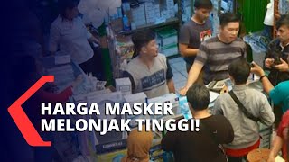 Tingginya Kebutuhan Pasar, Lonjakan Harga Masker Hingga 6 Kali Lipat!