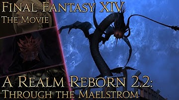 Final Fantasy XIV: A Realm Reborn (patch 2.2: Through the Maelstrom)
