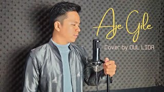 Aje Gile - Ashraff (Cover) DUL LIDA | Versi Orkes