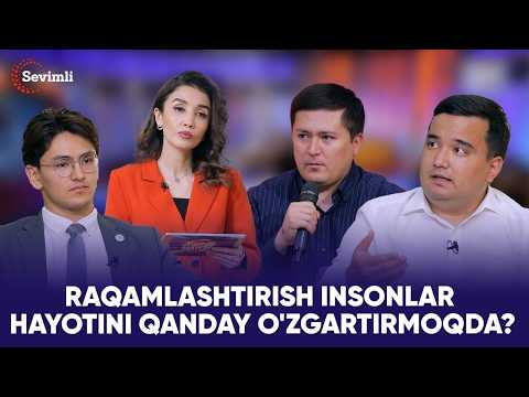 YANGI HAYOT - RAQAMLASHTIRISH INSONLAR HAYOTINI QANDAY O'ZGARTIRMOQDA?