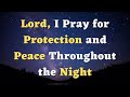 A Bedtime Prayer for Protection and a Peaceful Sleep - Good Night Prayer before Bed - Evening Prayer