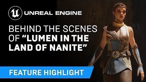 Behind the scenes of “Lumen in the Land of Nanite” | Unreal Engine 5 (4K) (2160p)
