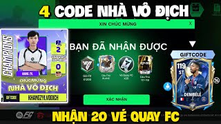 Nhập 4 Code NHÀ VÔ ĐỊCH FC Mobile VN Mới Nhất Nhận Vé Quay FC Và Pack Cầu Thủ Miễn Phí