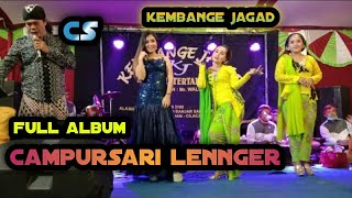 CAMPURSARI LENGGER BANYUMASAN FULL ALBUM || KEMBANGE JAGAD CILACAP KESUGIAN LIVE DI BULUPAYUNG