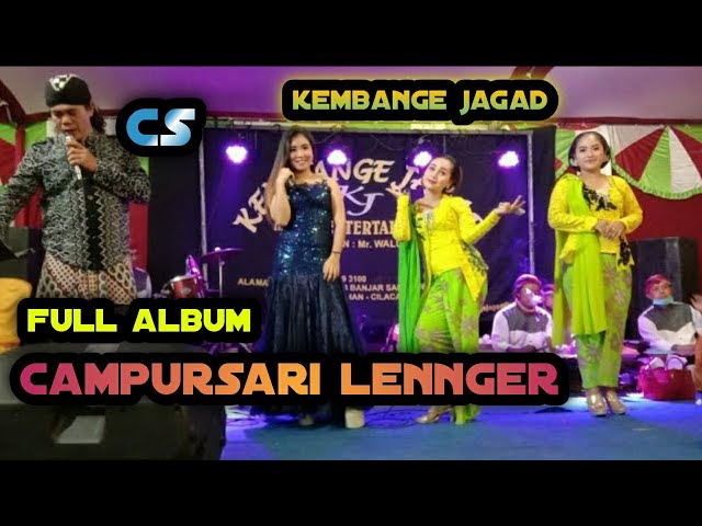 CAMPURSARI LENGGER BANYUMASAN FULL ALBUM   || KEMBANGE JAGAD CILACAP KESUGIAN  LIVE DI BULUPAYUNG class=