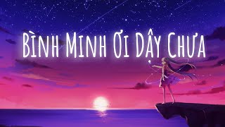 Ai Chung Tình Được Mãi Lofi...Bình Minh Ơi Dậy Chưa, Cafe Sáng Với Tôi Được Không | Nhạc Lofi TikTok