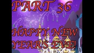 LET'S PLAY : MY LITTLE PONY GAME | PART 36 : 🎉Happy New Year's Eve!🎉 #2017 screenshot 2