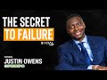 The Secret to Failure - Justin Owens