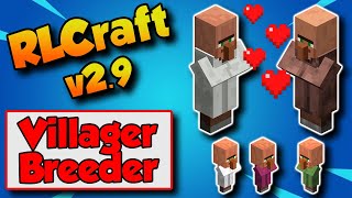 RLCraft Villager Breeder 🧑 RLCraft 2.9