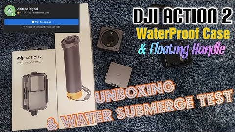 DJi Action 2 Waterproof Case and Floating Handle Unboxing and Test versus Cheap Brand
