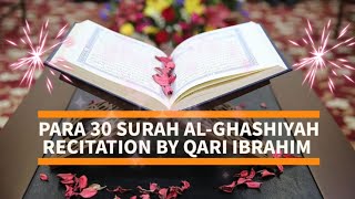 Download Lagu Surah 88 Al-Ghashiyah | الغاشية | Para 30 By Qari Ibrahim #quran MP3 Download Lagu Surah 88 Al-Ghashiyah | الغاشية | Para 30 By Qari Ibrahim #quran MP3