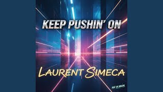 Keep Pushin On
