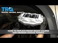 How to Replace Front Brake Caliper 2007 - Present Toyota Tundra